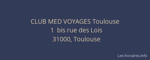 CLUB MED VOYAGES Toulouse