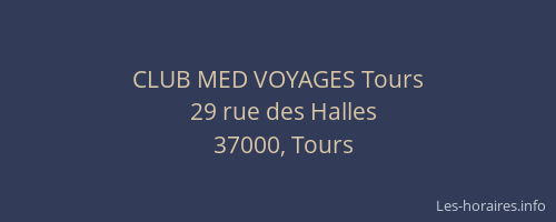 CLUB MED VOYAGES Tours