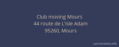 Club moving Mours