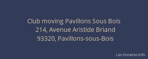 Club moving Pavillons Sous Bois