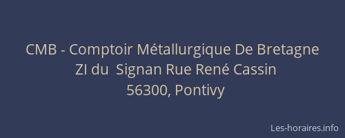 CMB - Comptoir M&eacute;tallurgique De Bretagne