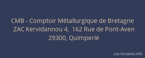 CMB - Comptoir M&eacute;tallurgique de Bretagne