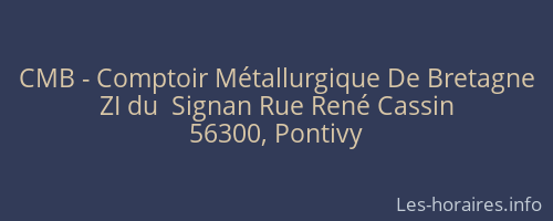 CMB - Comptoir Métallurgique De Bretagne