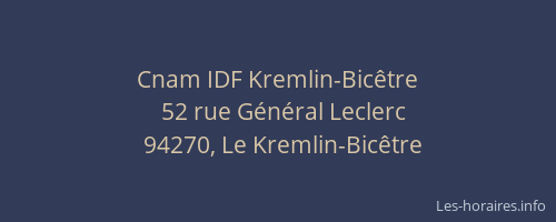 Cnam IDF Kremlin-Bic&ecirc;tre