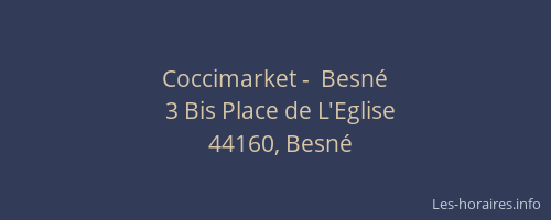 Coccimarket -  Besné