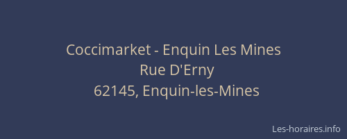 Coccimarket - Enquin Les Mines