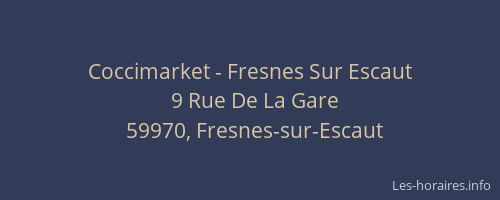 Coccimarket - Fresnes Sur Escaut