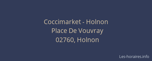 Coccimarket - Holnon