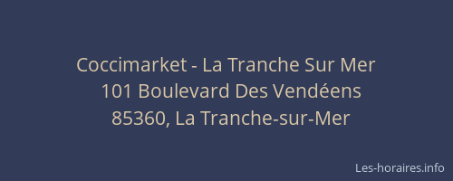 Coccimarket - La Tranche Sur Mer