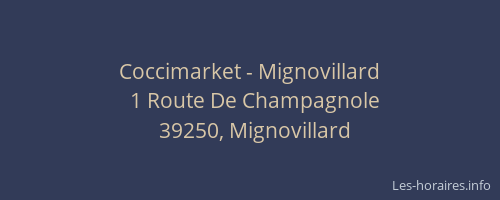 Coccimarket - Mignovillard