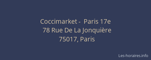Coccimarket -  Paris 17e