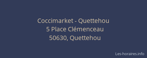 Coccimarket - Quettehou