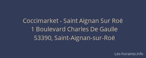 Coccimarket - Saint Aignan Sur Ro&euml;