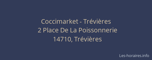 Coccimarket - Trévières