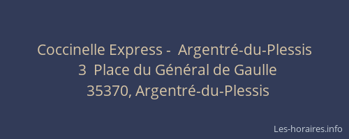 Coccinelle Express -  Argentré-du-Plessis