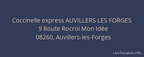 Coccinelle express AUVILLERS LES FORGES