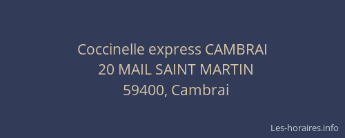 Coccinelle express CAMBRAI