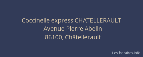 Coccinelle express CHATELLERAULT