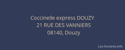 Coccinelle express DOUZY