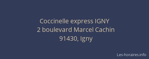 Coccinelle express IGNY