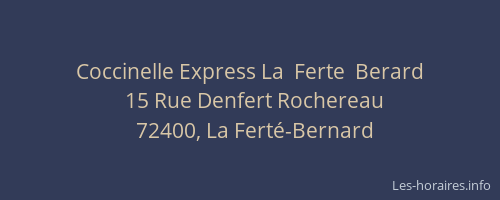 Coccinelle Express La  Ferte  Berard