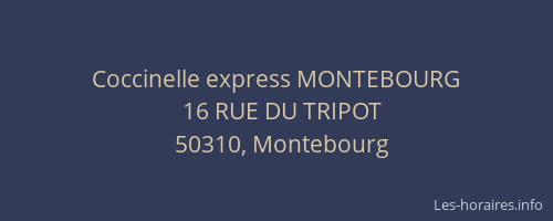 Coccinelle express MONTEBOURG