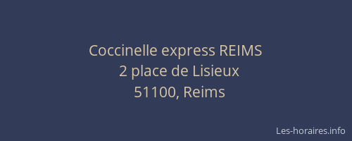 Coccinelle express REIMS