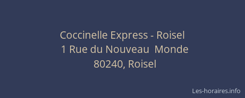 Coccinelle Express - Roisel