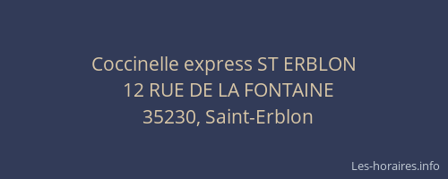 Coccinelle express ST ERBLON