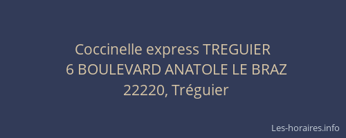 Coccinelle express TREGUIER