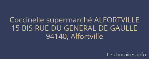 Coccinelle supermarché ALFORTVILLE