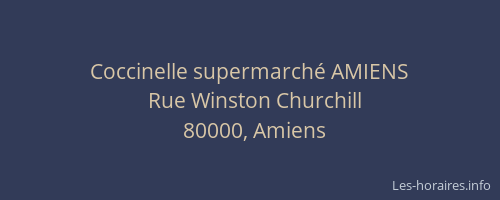 Coccinelle supermarché AMIENS