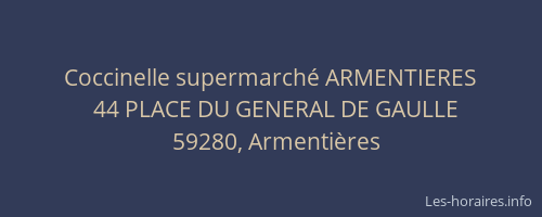 Coccinelle supermarché ARMENTIERES