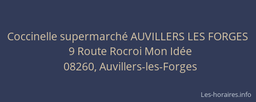 Coccinelle supermarché AUVILLERS LES FORGES