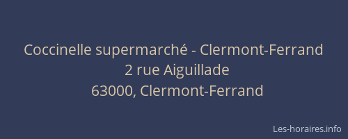 Coccinelle supermarché - Clermont-Ferrand