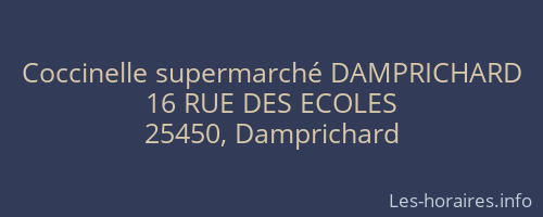 Coccinelle supermarché DAMPRICHARD