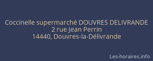 Coccinelle supermarché DOUVRES DELIVRANDE