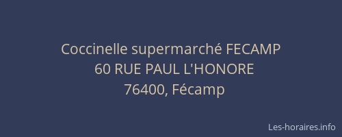 Coccinelle supermarché FECAMP