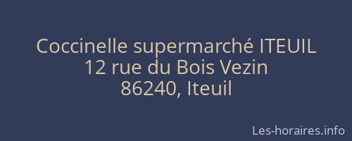 Coccinelle supermarché ITEUIL
