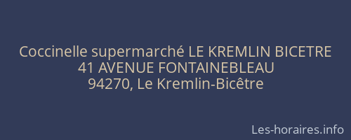 Coccinelle supermarché LE KREMLIN BICETRE