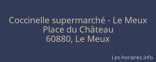 Coccinelle supermarché - Le Meux