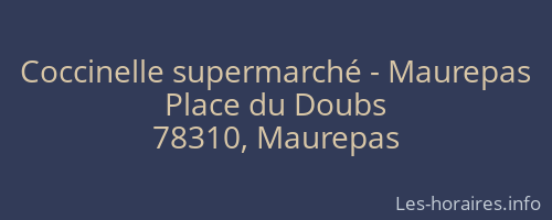 Coccinelle supermarché - Maurepas