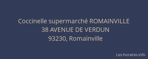 Coccinelle supermarché ROMAINVILLE
