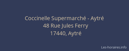 Coccinelle Supermarch&eacute; - Aytr&eacute;