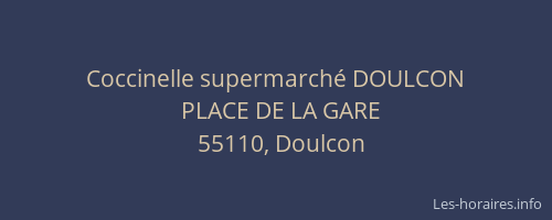 Coccinelle supermarché DOULCON