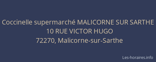 Coccinelle supermarch&eacute; MALICORNE SUR SARTHE