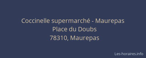 Coccinelle supermarché - Maurepas