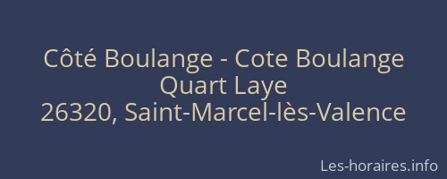 C&ocirc;t&eacute; Boulange - Cote Boulange