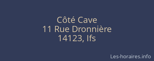 C&ocirc;t&eacute; Cave