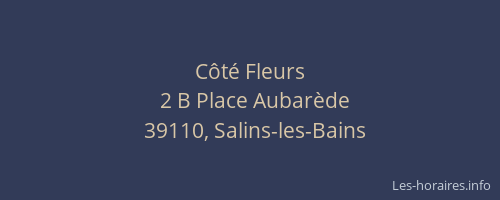 C&ocirc;t&eacute; Fleurs